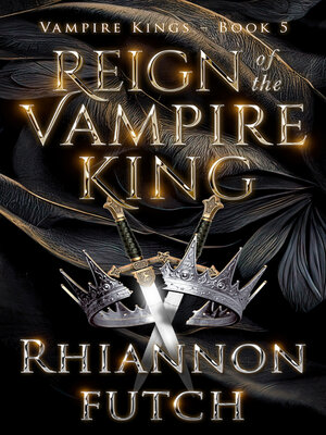 cover image of Reign of the Vampire King